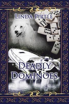 bokomslag Deadly Dominoes