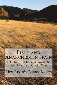 bokomslag Field and Anarchism in Spain