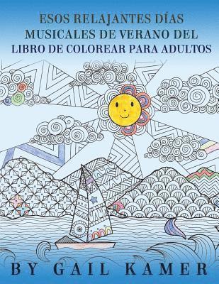 Esos Relanjantes Dias Musicales de Verano del Libro de Colorear Para Adultos 1