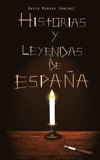 bokomslag Historias y Leyendas de España - Volumen 1