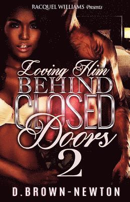 Loving Him Behind Closed Doors 2 1