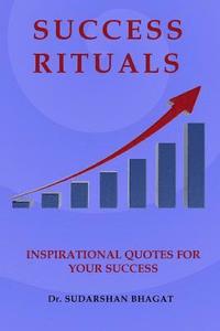 bokomslag Success Rituals: Inspirational Quotes For your Success