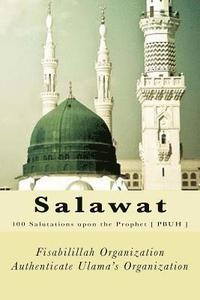 bokomslag Salawat: 100 Salutations upon the Prophet [ PBUH ]