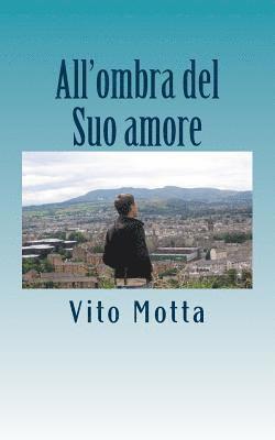 All'ombra del Suo amore 1