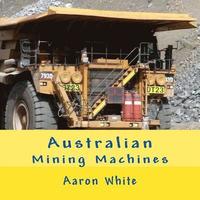 bokomslag Australian Mining Machines