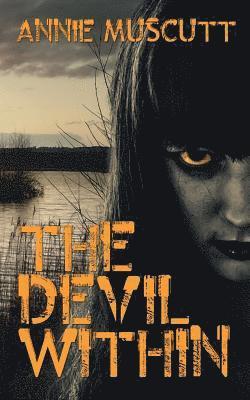 The Devil Within: The Chronicles Of Darkness 1