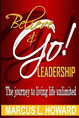 bokomslag Believe & Go Leadership