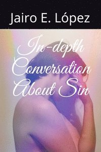 bokomslag In-depth Conversation About Sin