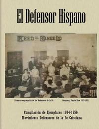 bokomslag El Defensor Hispano - Compilacion de Ejemplares 1934-1956