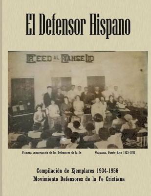 El Defensor Hispano - Compilacion de Ejemplares 1934-1956 1