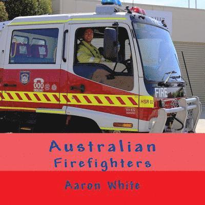 Australian Firefighters 1