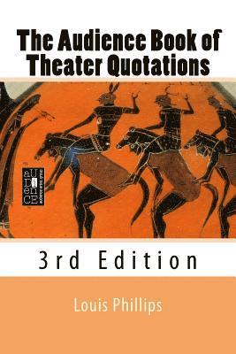 bokomslag The Audience Book of Theater Quotations: 3rd Edition