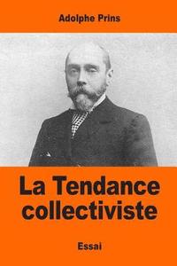 bokomslag La Tendance collectiviste