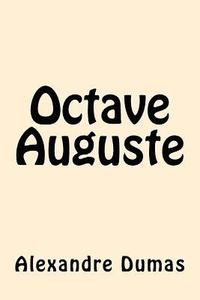 bokomslag Octave Auguste (french Edition)
