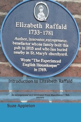 Introduction to Elizabeth Raffald 1