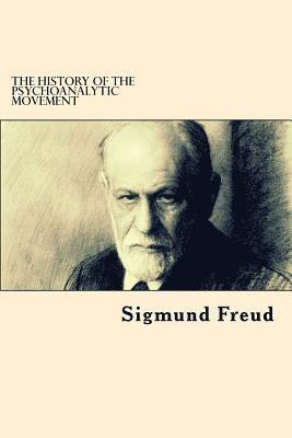 The History Of The Psychoanalytic Movement 1