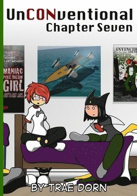 UnCONventional Chapter Seven