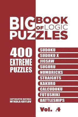 bokomslag Big Book Of Logic Puzzles - 400 Extreme Puzzles