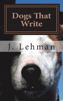 Dogs That Write 1