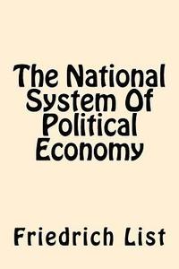 bokomslag The National System Of Political Economy