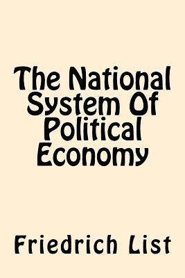 The National System Of Political Economy 1