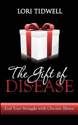 The Gift of Disease 1