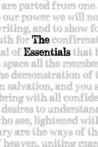 bokomslag The Essentials: A Collection of Historical Speeches, Letters, Sermons, and Songs from a Collection of History's Pastors, Emperors, Councils, and Belie