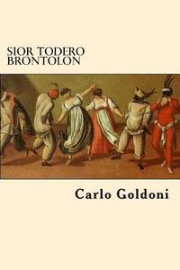 bokomslag Sior Todero Brontolon (Italian Edition)
