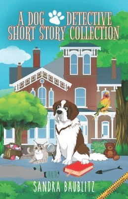 bokomslag A Dog Detective Short Story Collection