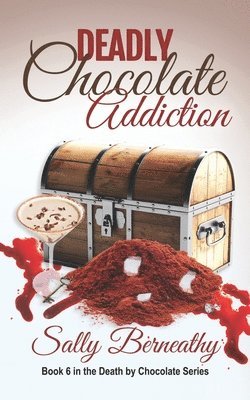 Deadly Chocolate Addiction 1