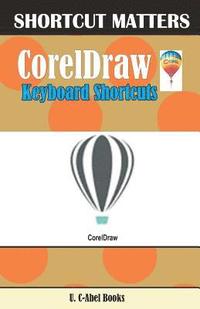 bokomslag CorelDraw Keyboard Shortcuts
