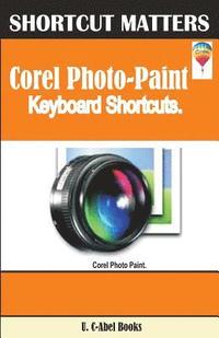 bokomslag Corel Photo-Paint Keybaord Shortcuts