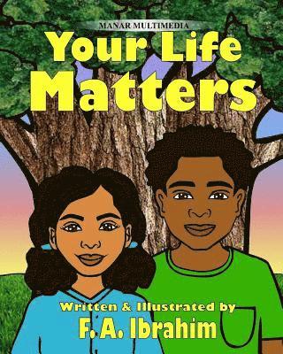 Your Life Matters 1