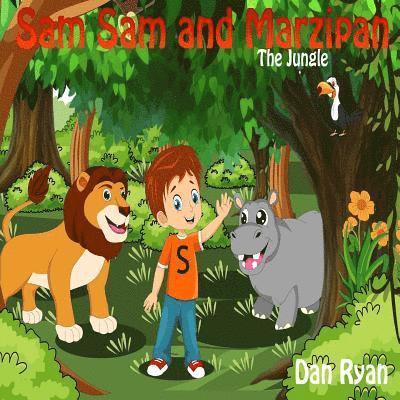 Sam Sam and Marzipan: The Jungle 1