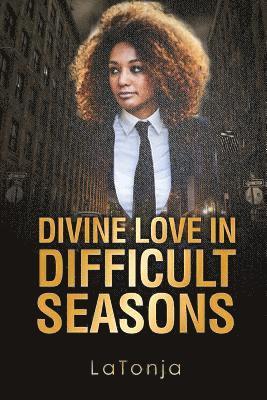 bokomslag Divine Love in Difficult Seasons