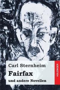 bokomslag Fairfax: und andere Novellen