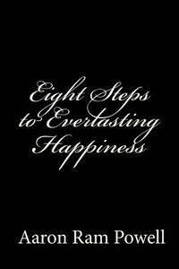 bokomslag Eight Steps to Everlasting Happiness