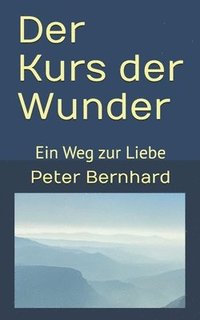 bokomslag Der Kurs der Wunder