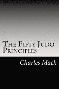 bokomslag The Fifty Judo Principles