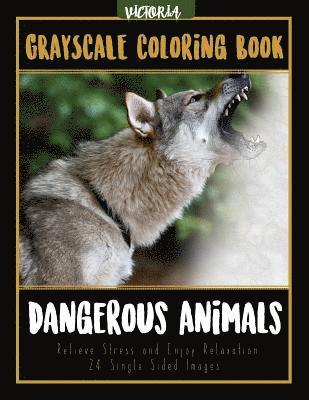 Dangerous Animals Grayscale Coloring Book: Relieve Stress and Enjoy Relaxation 24 Single Sided Images 1