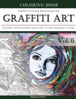 bokomslag Graffiti Art-Art Therapy Coloring Book Greyscale: Creativity and Mindfulness Sketch Greyscale Coloring Book for Adults and Grown ups