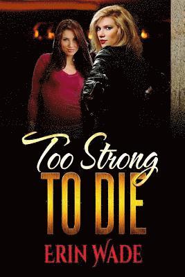 Too Strong to Die 1