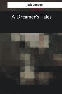 bokomslag A Dreamer's Tales