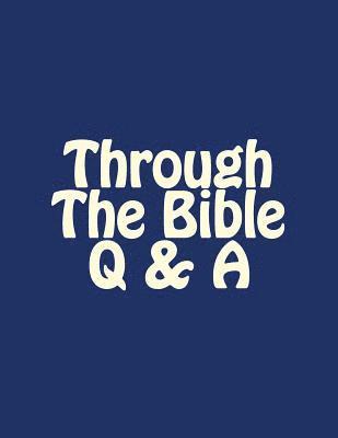 Bob Faulkner - Through The Bible Q & A, Häftad