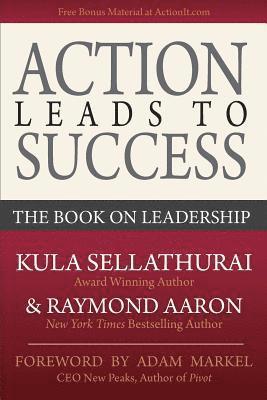 bokomslag Action Leads to Success: The Book on Leadership