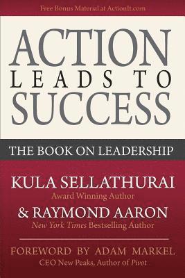 Raymond Aaron - Action Leads to Success: The Book on Leadership, Häftad