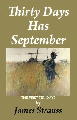 bokomslag Thirty Days Has September, The First Ten Days