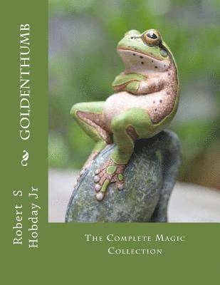 GoldenThumb: The Complete Magic Collection 1