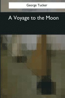 bokomslag A Voyage to the Moon