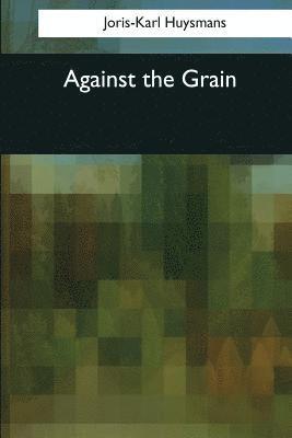 Against the Grain 1